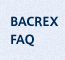 BACREX FAQ